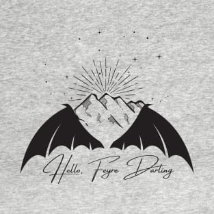 Hello Feyre Darling Acotar bookish SJM merch T-Shirt